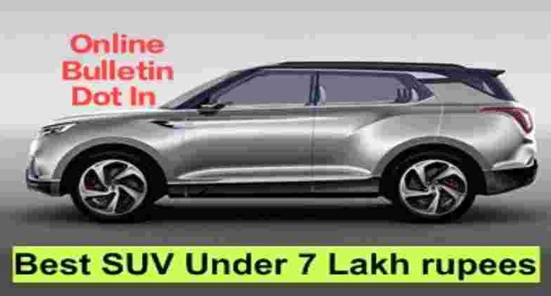 Best SUV Under 7 Lakh rupees