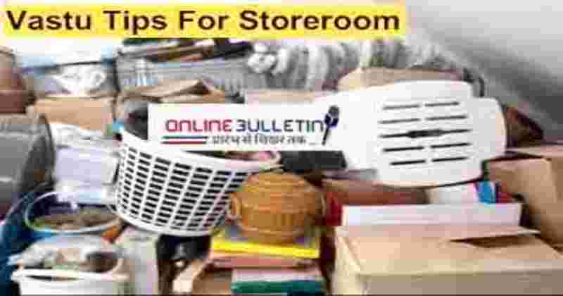 Vastu Tips For Storeroom