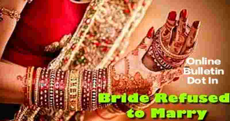 Bride Refused to Marry