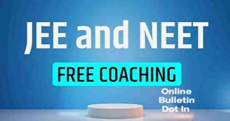JEE NEET Free Coaching