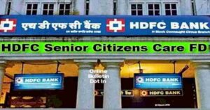 HDFC Senior Citizens Care FD