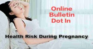Health Risk During Pregnancy