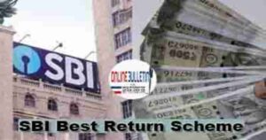 SBI Best Return Scheme