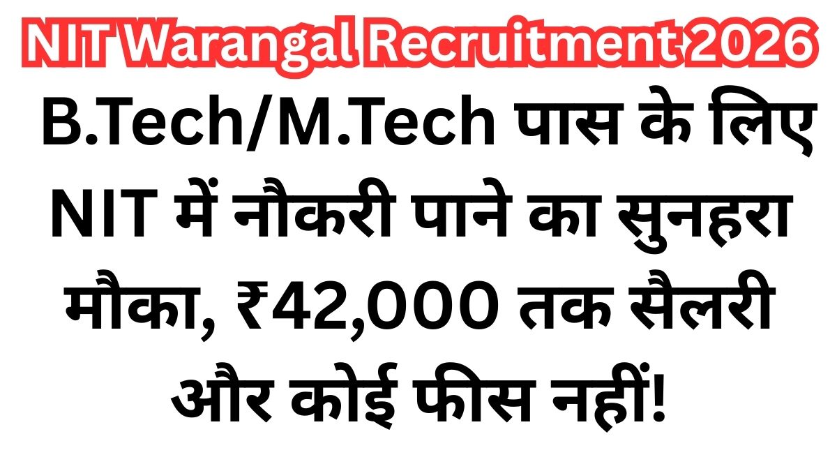 NIT Warangal Recruitment 2026
